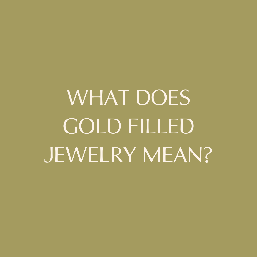 What is Gold Filled Jewelry