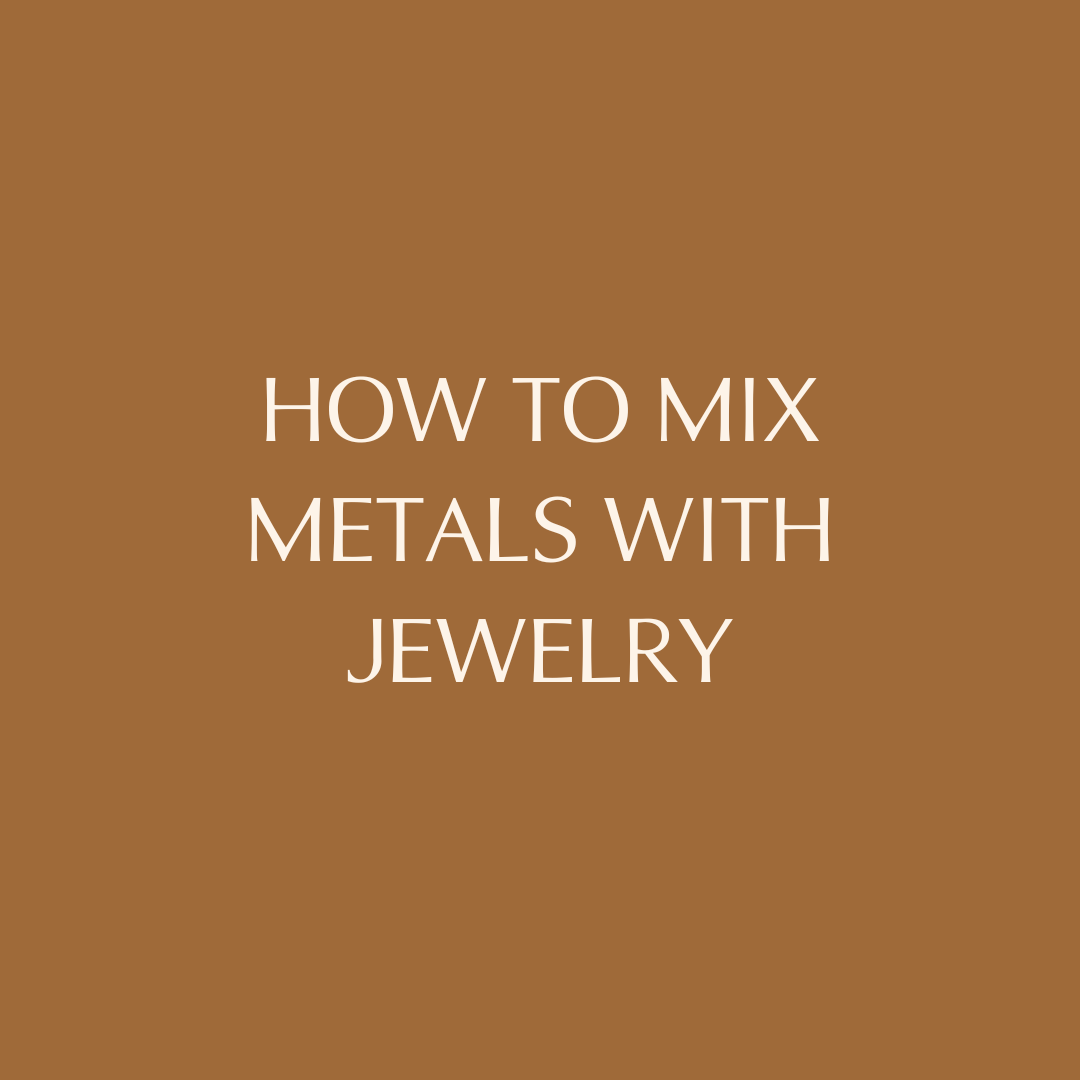How to Mix Metals with Jewelry