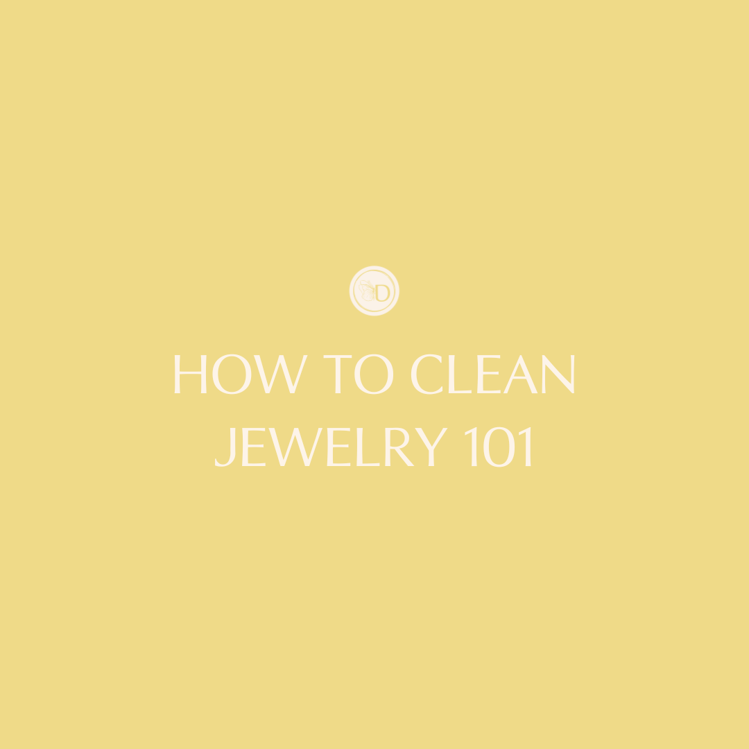 How to Clean Your Jewelry 101