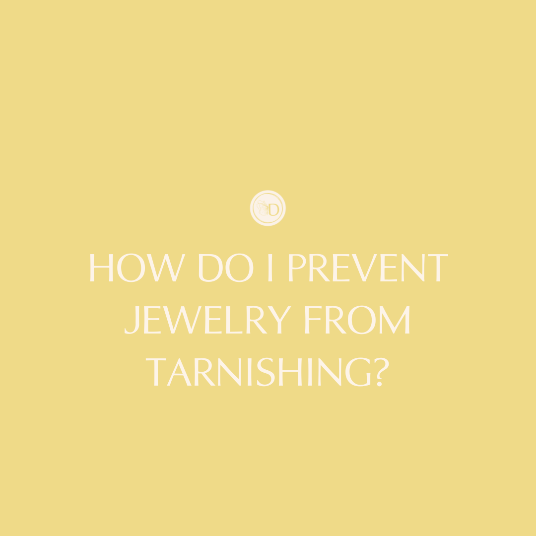 How to Prevent Jewelry From Tarnishing