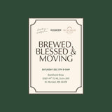 Brewed, Blessed and Moving Ticket